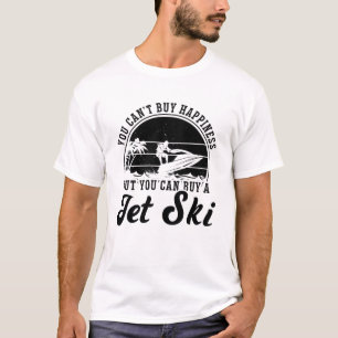 Je kunt geen Jet Skiing Jet Ski Rider kopen T-shirt