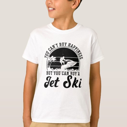 Je kunt geen Jet Skiing Jet Ski Rider kopen T-shirt (Voorkant)