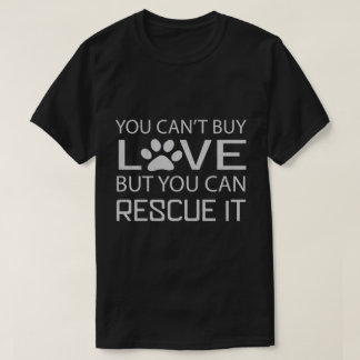 Je kunt geen liefde kopen maar je kunt het hondenl t-shirt