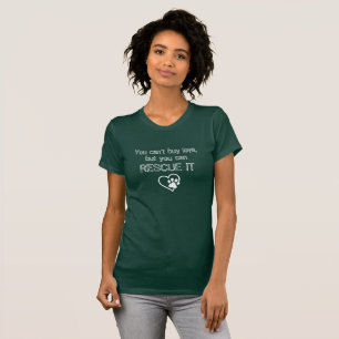 Je kunt geen liefde kopen, maar je kunt het wel om t-shirt
