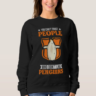 Je kunt geen mensen vertrouwen die niet van pinguï trui