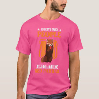 Je kunt geen mensen vertrouwen die niet van Red Pa T-shirt