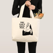 Je kunt geen non hebben grote tote bag (Voorkant (product))