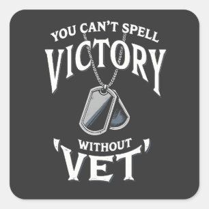 Je kunt geen overwinning spellen zonder veteranend vierkante sticker