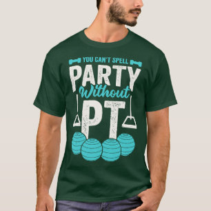 Je kunt geen spellingfeest zonder PT T-shirt