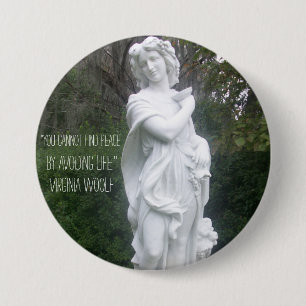 "Je kunt geen vrede vinden..." Virginia Woolf Ronde Button 7,6 Cm