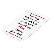 Je kunt geloven, maar mam kent Funny Magnet Magneet (Linkerzijde)