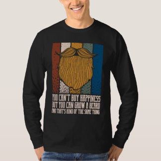 Je kunt geluk niet kopen, maar je kunt een baard l t-shirt