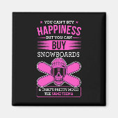 Je kunt geluk niet kopen, maar je kunt snowboards  magneet (Voorkant)