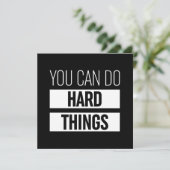 Je kunt harde dingen doen feestdagenkaart (Staand voorkant)