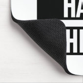 Je kunt harde dingen doen muismat (Hoek)