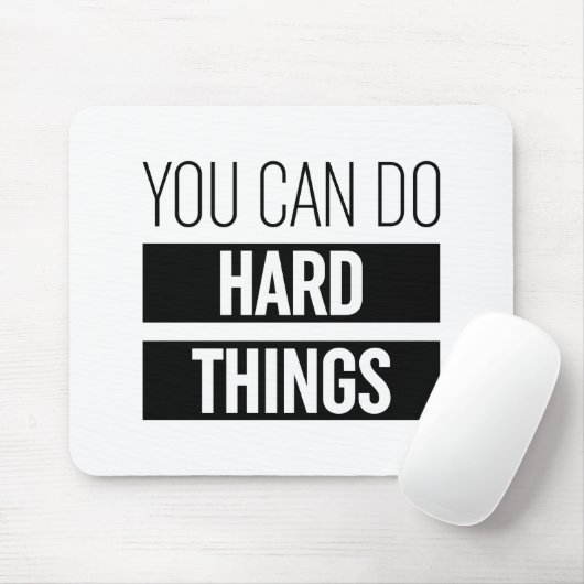 Je kunt harde dingen doen muismat (Met muis)