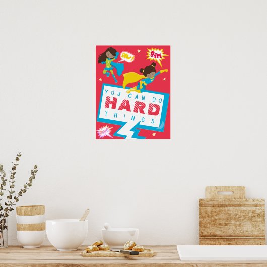 Je kunt harde dingen doen, superheld motivatie poster (Keuken)