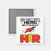 Je kunt Hero niet zonder HR bedekken Magneet (Voorkant / Achterkant)