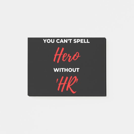 Je kunt Hero niet zonder 'HR' bedekken. Post-it® Notes (Voorkant)