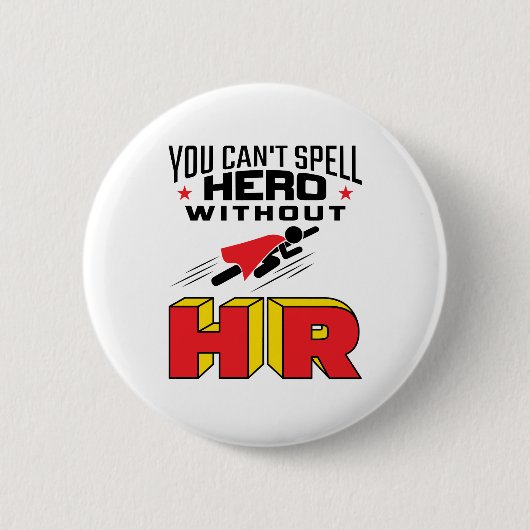 Je kunt Hero niet zonder HR bedekken Ronde Button 5,7 Cm (Voorkant)
