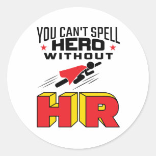 Je kunt Hero niet zonder HR bedekken Ronde Sticker