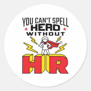Je kunt Hero niet zonder personele middelen verspr Ronde Sticker