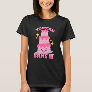 Je kunt het bakken Pun T-shirt