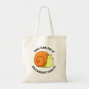 Je kunt het doen Escargot voor het grappige slak w Tote Bag