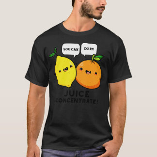 Je kunt het doen sap concentreren grappig positief t-shirt