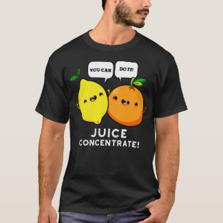 Je kunt het doen sap concentreren grappig positief t-shirt