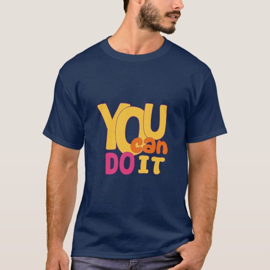 Je kunt het doen t-shirt (Voorkant)