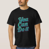Je kunt het doen t-shirt (Voorkant)