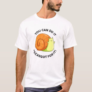 Je Kunt Het Escargot Ervoor Grappige Slakken Pun T-shirt