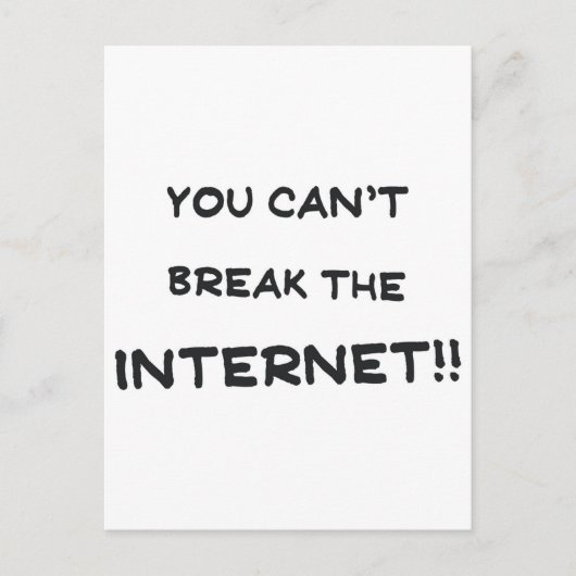 Je kunt het internet niet breken briefkaart (Voorkant)