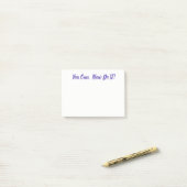Je kunt het nu doen! Post it Note Pad (Op bureau)