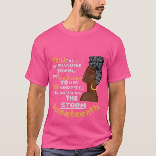 Je kunt het storm niet weerstaan, fluisterden ze t-shirt (Voorkant)