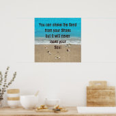 Je kunt het zand uit je schoenen schudden... poster (Keuken)