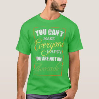 Je kunt iedereen gelukkig maken dat je geen advoca t-shirt