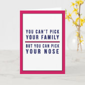 Je kunt je familie niet kiezen Funny Moederdag Pin Kaart (Gele Bloem)