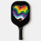 Je kunt jezelf met mij holebi transgender homo zij pickleball paddle (Voorkant)
