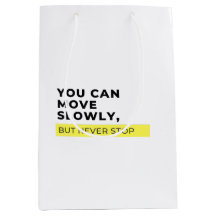 Je kunt langzaam bewegen, maar nooit stoppen, Moti