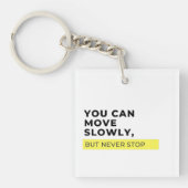 Je kunt langzaam bewegen, maar nooit stoppen, Moti Sleutelhanger (voorkant)