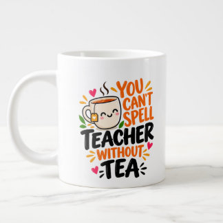 Je kunt leraar niet spellen zonder thee Grappige l Grote Koffiekop