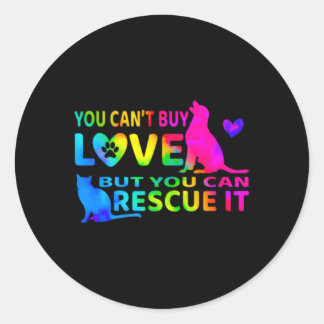 Je kunt liefde niet kopen, maar je kunt het redden ronde sticker