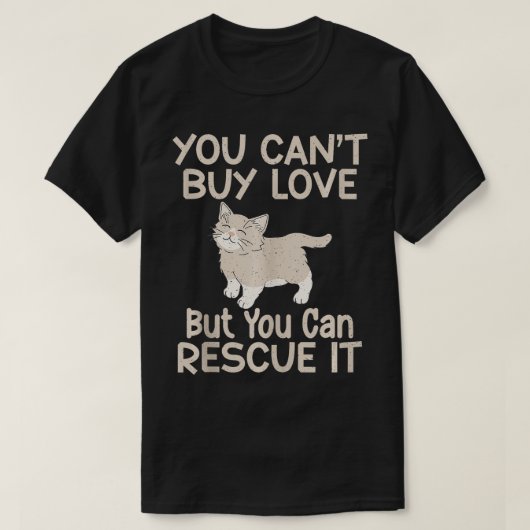 Je kunt Liefde niet kopen, maar je kunt het redden T-shirt (Design voorkant)