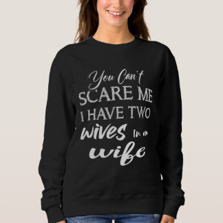 Je kunt me bang maken, ik heb twee vrouwen in één trui