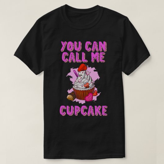 Je kunt me Cupcake Chef Batter Flour Cake Bak noem T-shirt (Design voorkant)