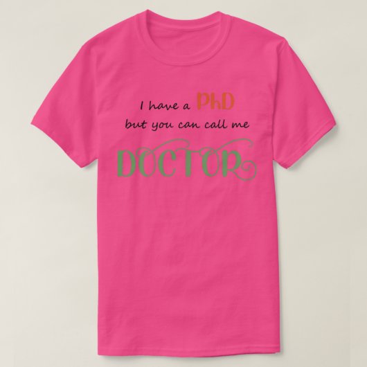 Je kunt me dokter bellen 12 t-shirt (Design voorkant)