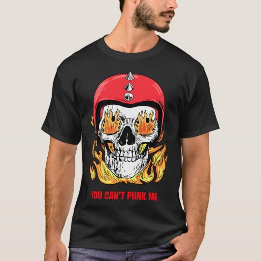 Je kunt me geen coole schedel punk hebben t-shirt (Voorkant)
