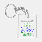 Je kunt me geen grappige 3e-docent schenken sleutelhanger (Voorkant Links)