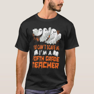 Je kunt me Iu2019m een vijfde klas docent gh geven T-shirt