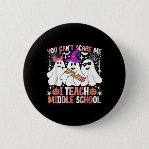 Je kunt me niet bang maken als ik Halloween op de  Ronde Button 5,7 Cm