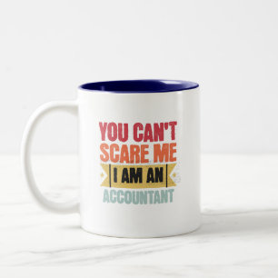 Je kunt me niet bang maken, ik ben accountant tweekleurige koffiemok