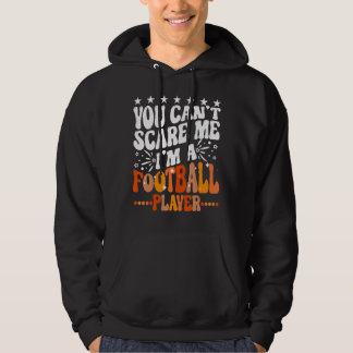 Je kunt me niet bang maken, ik ben een Fantasy Foo Hoodie